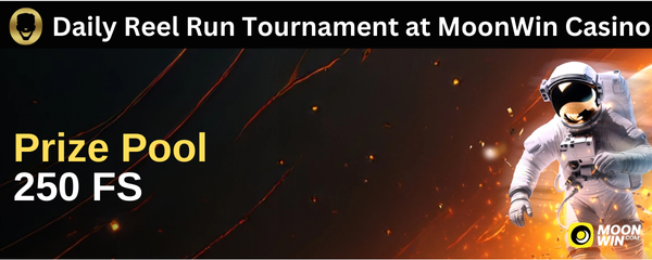 Daily Reel Run Tournament at MoonWin Casino