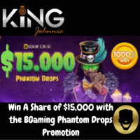 King Johnnie Casino BGaming Phantom Drops Promotion