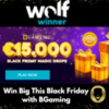 BGaming Black Friday Magic Drops at Wolf Winner Casino