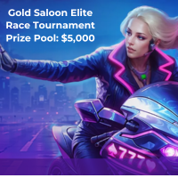 Gold Saloon Elite Race Tournament