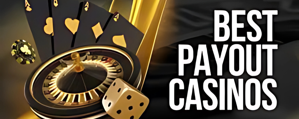 1000x400 Best Payout Casinos