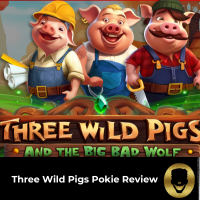 Three Wild Pigs Pokie Review And The Big Bad Wolf