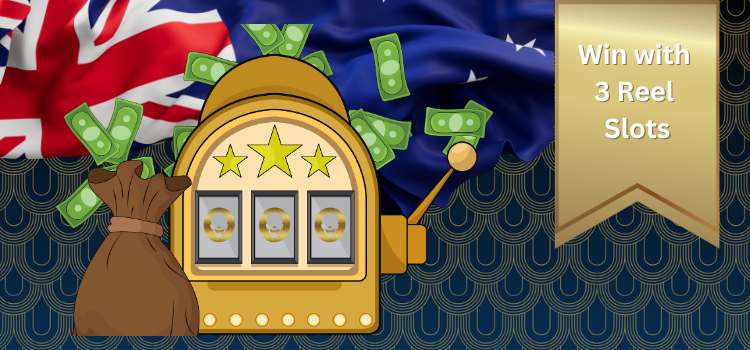 Win with 3-Reel Pokies