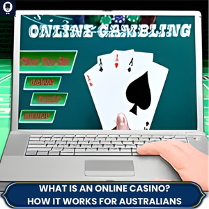 What Is an Online Casino? How It Works for Australians